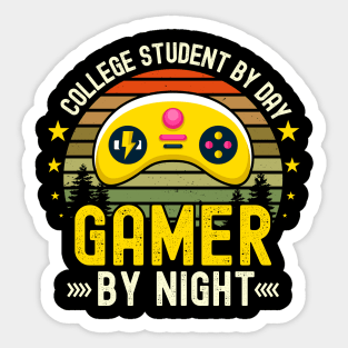 College student  Lover by Day Gamer By Night For Gamers Sticker